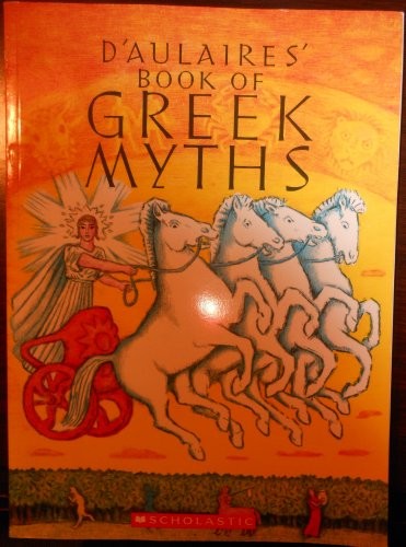  D'Aulaire's Book of Greek myths.