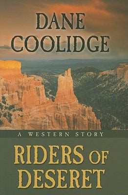 Riders of Deseret : a western story 