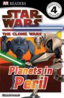 Star wars, the clone wars : planets in peril 