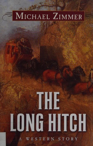 The long hitch : a western story 