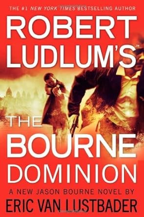 Robert Ludlum's The Bourne dominion 