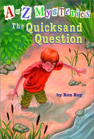The quicksand question : A to Z mysteries