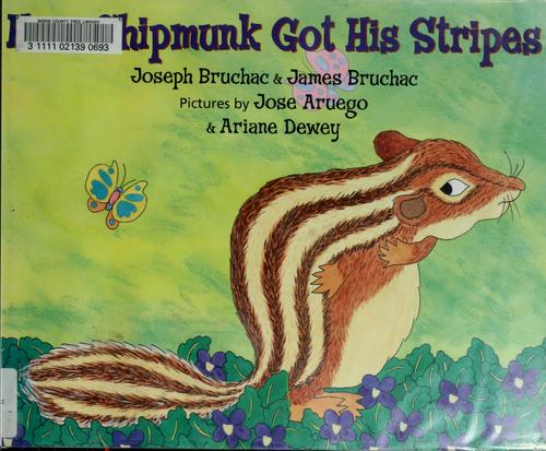 How Chipmunk got his stripes : a tale of bragging and teasing 