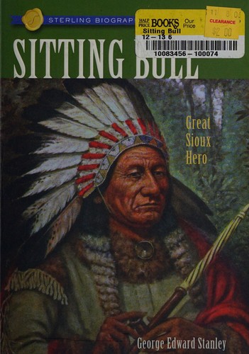 Sitting Bull : great Sioux hero 