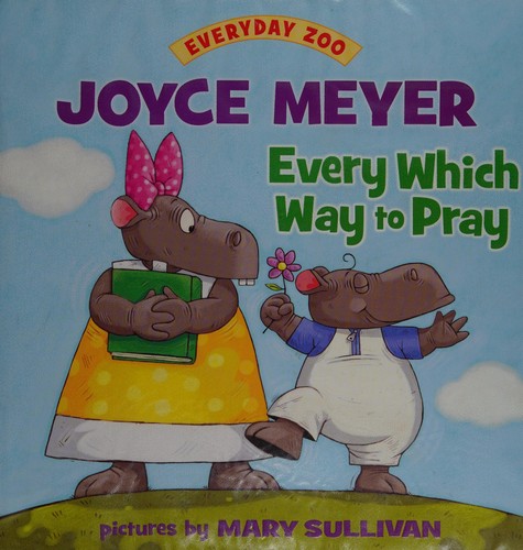 Every which way to pray 