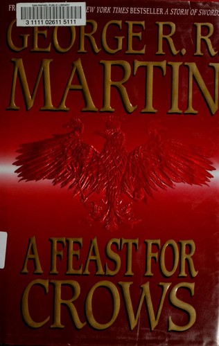 A feast for crows : Song of ice and fire 