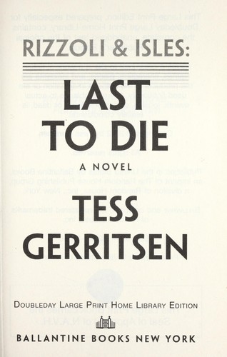 Rizzoli & Isles  last to die : a novel 