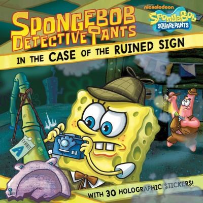 SpongeBob DetectivePants in the case of the ruined sign 