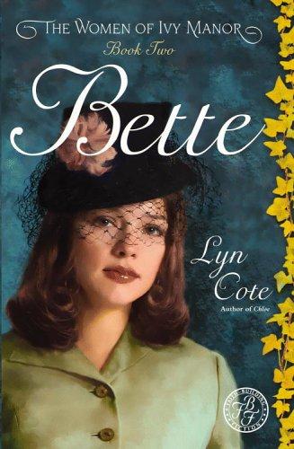 The women of Ivy Manor #2: Bette 