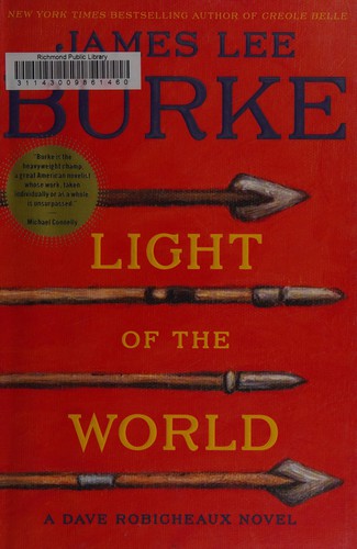 Light of the world : a Dave Robicheaux novel.