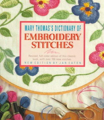 Mary Thomas's dictionary of embroidery stitches.