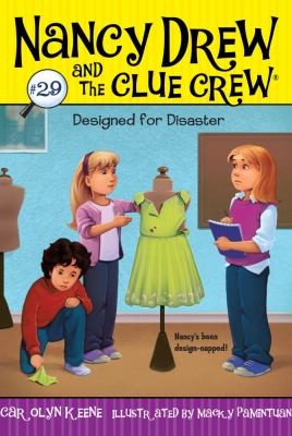 Designed for disaster : Nancy Drew and the clue crew 