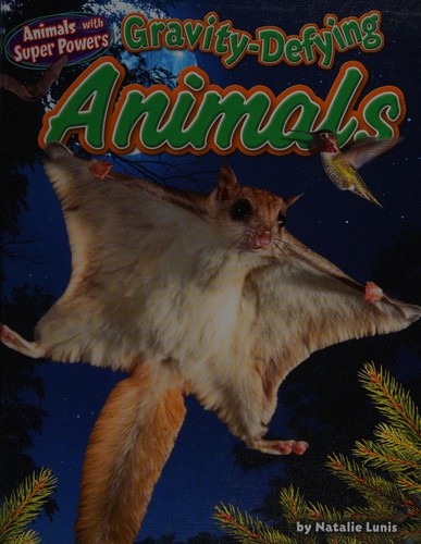 Gravity-defying animals 