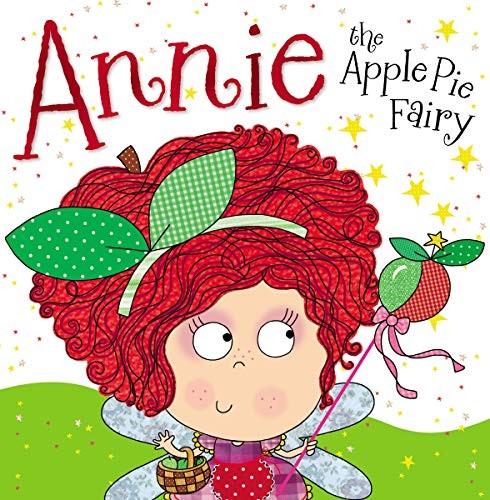 Annie the apple pie fairy 