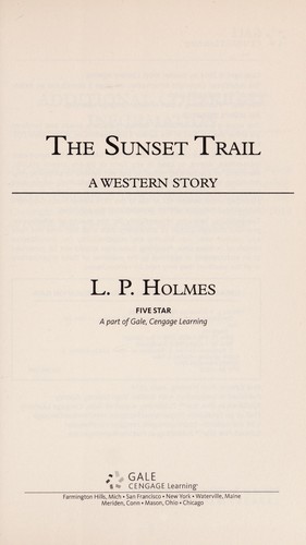 The Sunset trail : a western story 