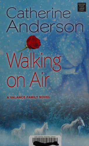 Walking on air : a Valence family novel 