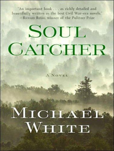 Soul catcher a novel 
