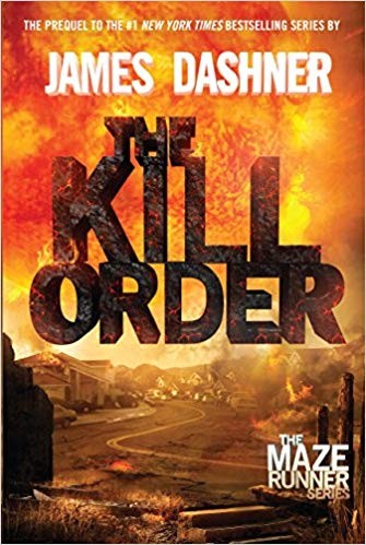 The kill order : Maze runner 