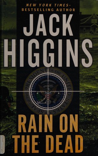 Rain on the dead : Sean Dillon 