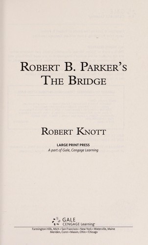 Robert B. Parker's The Bridge  : 