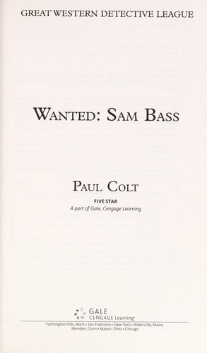 Wanted: Sam Bass 