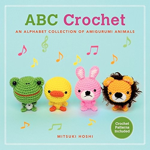 ABC crochet : an alphabet collection of amigurumi animals 