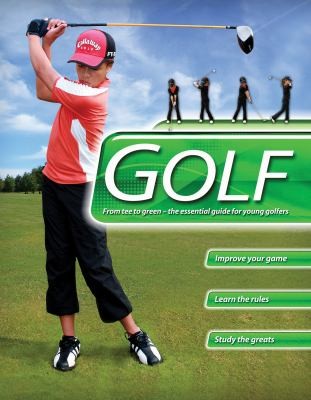 Golf : the essential guide for young golfers 