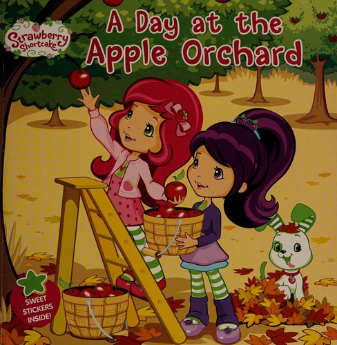 A day at the apple orchard : Strawberry Shortcake