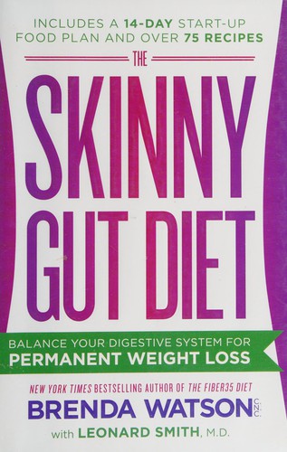The skinny gut diet : balance your digestive system for permanent weight loss 
