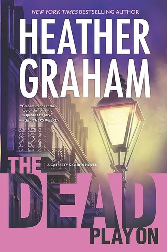 The dead play on : Cafferty & Quinn novel  