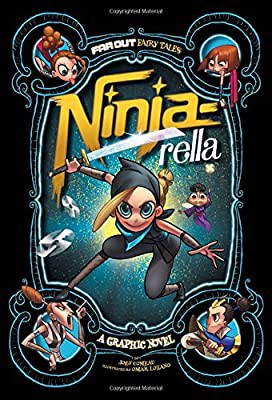 Ninja-rella : a graphic novel 