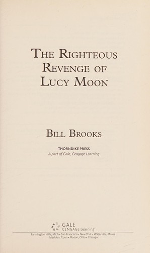 The righteous revenge of Lucy Moon 