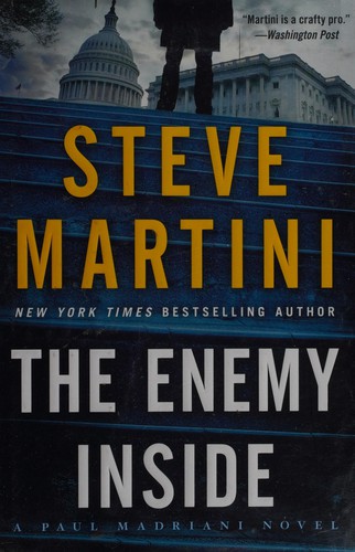 The enemy inside : a Paul Madriani novel 