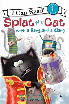 With a bang and a clang : Splat the Cat : 