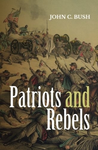 Patriots and rebels 