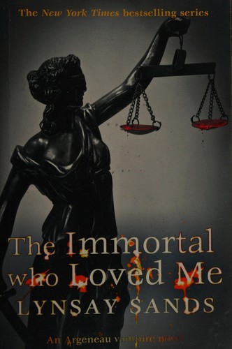The immortal who loved me : Argeneau 