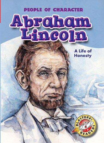 Abraham Lincoln : a life of honesty 