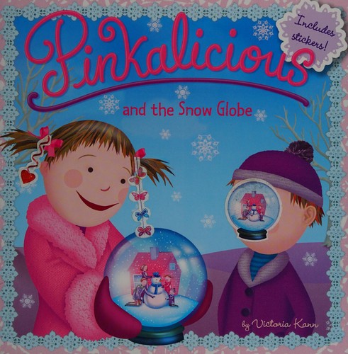 Pinkalicious and the snow globe 
