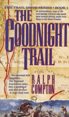 The Goodnight Trail 