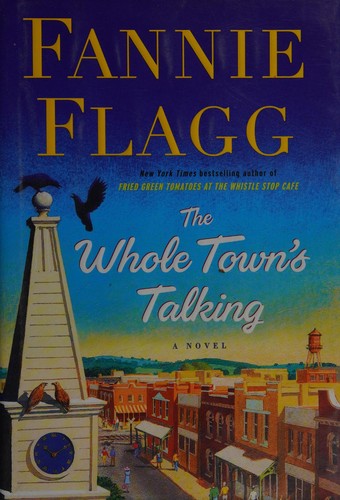 The whole town's talking : a novel 