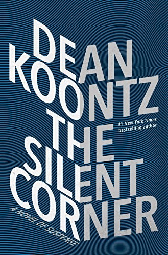 The silent corner : a novel of suspense 