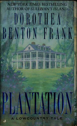 Plantation : a Lowcountry tale 