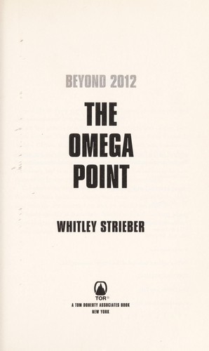 The Omega point : beyond 2012 