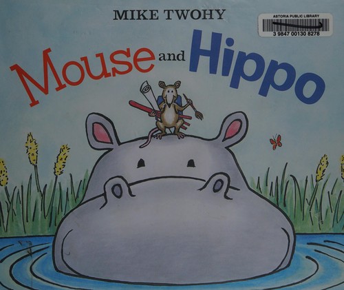 Mouse and Hippo 