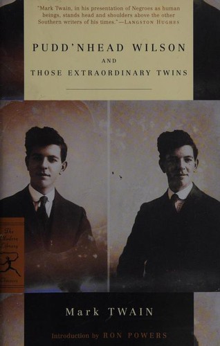 Pudd'nhead Wilson ; and, Those extraordinary twins 