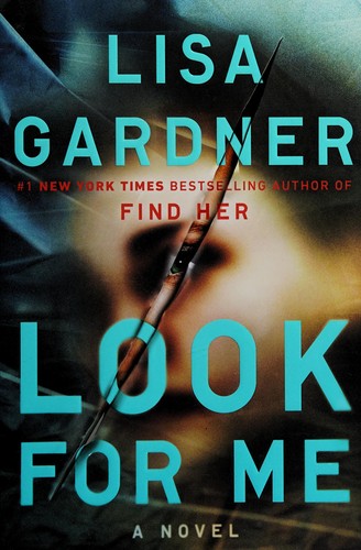Look for me : a novel 
