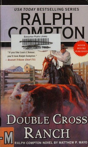 Ralph Compton, Double Cross Ranch