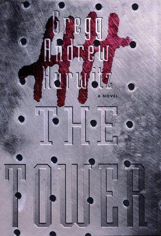 The tower : a novel 
