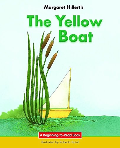 Margaret Hillert's The yellow boat 