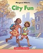 Margaret Hillert's City fun 
